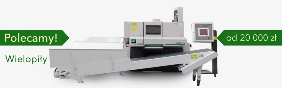 Nové a používané stroje a zariadenia na spracovanie dreva v Poľsku